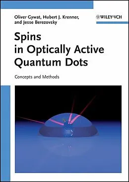 E-Book (pdf) Spins in Optically Active Quantum Dots von Oliver Gywat, Hubert J. Krenner, Jesse Berezovsky