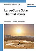E-Book (pdf) Large-Scale Solar Thermal Power von Werner Vogel, Henry Kalb