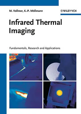 E-Book (pdf) Infrared Thermal Imaging von Michael Vollmer, Klaus-Peter M&ouml;llmann