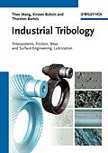 E-Book (epub) Industrial Tribology von Theo Mang, Kirsten Bobzin, Thorsten Bartels