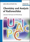 E-Book (pdf) Chemistry and Analysis of Radionuclides von Jukka Lehto, Xiaolin Hou