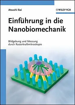 E-Book (epub) Einführung in die Nanobiomechanik von Atsushi Ikai