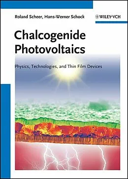 E-Book (epub) Chalcogenide Photovoltaics von Roland Scheer, Hans-Werner Schock