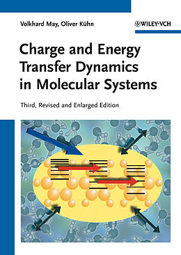 eBook (epub) Charge and Energy Transfer Dynamics in Molecular Systems de Volkhard May, Oliver Kühn