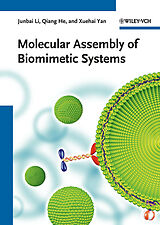 eBook (pdf) Molecular Assembly of Biomimetic Systems de Junbai Li, Qiang He, Xuehai Yan