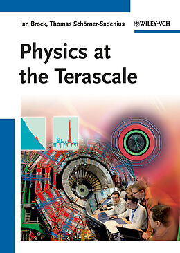 eBook (epub) Physics at the Terascale de Ian Brock, Thomas Schörner-Sadenius