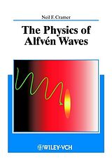 eBook (pdf) The Physics of Alfvén Waves de Neil F. Cramer