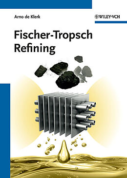 E-Book (epub) Fischer-Tropsch Refining von Arno de Klerk