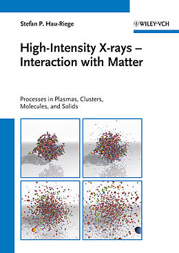 E-Book (pdf) High-Intensity X-rays - Interaction with Matter von Stefan P. Hau-Riege