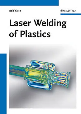 E-Book (pdf) Laser Welding of Plastics von Rolf Klein