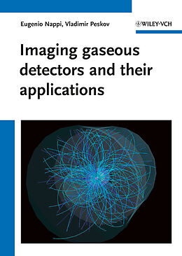 eBook (pdf) Imaging gaseous detectors and their applications de Eugenio Nappi, Vladimir Peskov