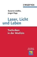 E-Book (pdf) Laser, Licht und Leben von Susanne Liedtke, Jürgen Popp