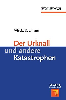 E-Book (epub) Der Urknall und andere Katastrophen von Wiebke Salzmann