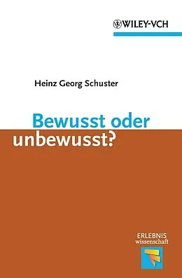 E-Book (pdf) Bewusst oder unbewusst? von Heinz Georg Schuster