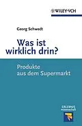 E-Book (epub) Was ist wirklich drin? von Georg Schwedt