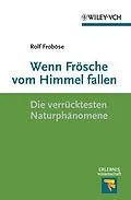 E-Book (epub) Wenn Frösche vom Himmel fallen von Rolf Froböse