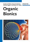 E-Book (pdf) Organic Bionics von Gordon G. Wallace, Simon Moulton, Robert M.I. Kapsa