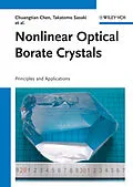 E-Book (epub) Nonlinear Optical Borate Crystals von Chuangtian Chen, Takatamo Sasaki, Rukang Li