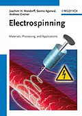 E-Book (epub) Electrospinning von Joachim H. Wendorff, Seema Agarwal, Andreas Greiner