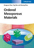 E-Book (pdf) Ordered Mesoporous Materials von Dongyuan Zhao, Ying Wan, Wuzong Zhou