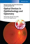 E-Book (epub) Optical Devices in Ophthalmology and Optometry von Michael Kaschke, Karl-Heinz Donnerhacke, Michael Stefan Rill