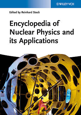 eBook (epub) Encyclopedia of Nuclear Physics and its Applications de 
