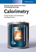 E-Book (epub) Calorimetry von Stefan Mathias Sarge, Günther W. H. Hühne, Wolfgang Hemminger