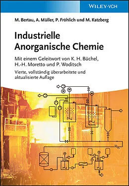 E-Book (epub) Industrielle Anorganische Chemie von Martin Bertau, Armin Müller, Peter Fröhlich