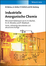E-Book (pdf) Industrielle Anorganische Chemie von Martin Bertau, Armin Müller, Peter Fröhlich