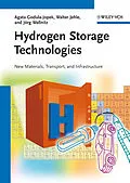 E-Book (epub) Hydrogen Storage Technologies von Agata Godula-Jopek, Walter Jehle, Joerg Wellnitz