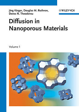 E-Book (pdf) Diffusion in Nanoporous Materials von Douglas M. Ruthven, J&ouml;rg K&auml;rger, Doros N. Theodorou