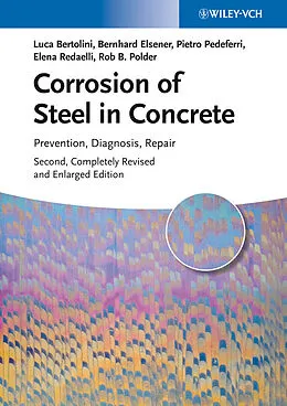 E-Book (epub) Corrosion of Steel in Concrete von Luca Bertolini, Bernhard Elsener, Pietro Pedeferri