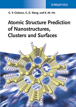 eBook (pdf) Atomic Structure Prediction of Nanostructures, Clusters and Surfaces de Cristian V. Ciobanu, Cai-Zhuan Wang, Kai-Ming Ho