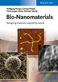 E-Book (epub) Bio-Nanomaterials von Wolfgang Pompe, Gerhard Rödel, Hans-Jürgen Weiss