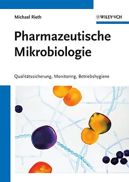 E-Book (epub) Pharmazeutische Mikrobiologie von Michael Rieth