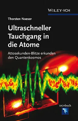 E-Book (epub) Tauchgang in die Atome von Thorsten Naeser