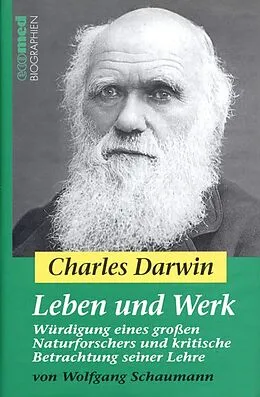 E-Book (epub) Charles Darwin - Leben und Werk von Wolfgang Schaumann