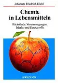 E-Book (epub) Chemie in Lebensmitteln von Johannes Friedrich Diehl