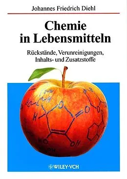 E-Book (epub) Chemie in Lebensmitteln von Johannes Friedrich Diehl
