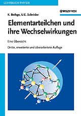 E-Book (epub) Elementarteilchen und ihre Wechselwirkungen von Klaus Bethge, Ulrich E. Schröder