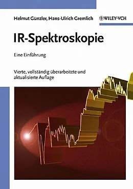 E-Book (pdf) IR-Spektroskopie von Helmut Günzler, Hans-Ulrich Gremlich