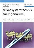E-Book (pdf) Mikrosystemtechnik für Ingenieure von Wolfgang Menz, Jürgen Mohr, Oliver Paul