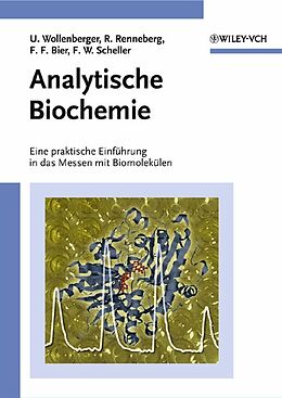 E-Book (epub) Analytische Biochemie von Ulla Wollenberger, Reinhard Renneberg, Frank F. Bier