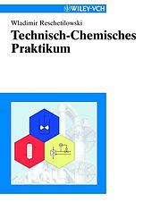 E-Book (epub) Technisch-Chemisches Praktikum von Wladimir Reschetilowski