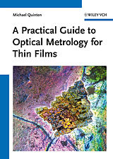 eBook (epub) A Practical Guide to Optical Metrology for Thin Films de Michael Quinten