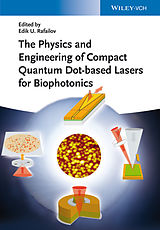 eBook (epub) The Physics and Engineering of Compact Quantum Dot-based Lasers for Biophotonics de 