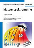E-Book (epub) Massenspektrometrie von Herbert Budzikiewicz, Mathias Schäfer