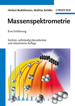 E-Book (pdf) Massenspektrometrie von Herbert Budzikiewicz, Mathias Schäfer