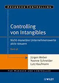 E-Book (epub) Controlling von Intangibles von Jürgen Weber, Lutz Kaufmann, Yvonne Schneider