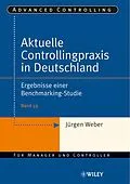 E-Book (epub) Aktuelle Controllingpraxis in Deutschland von Jürgen Weber